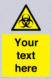 Custom Bio-Hazard Sign